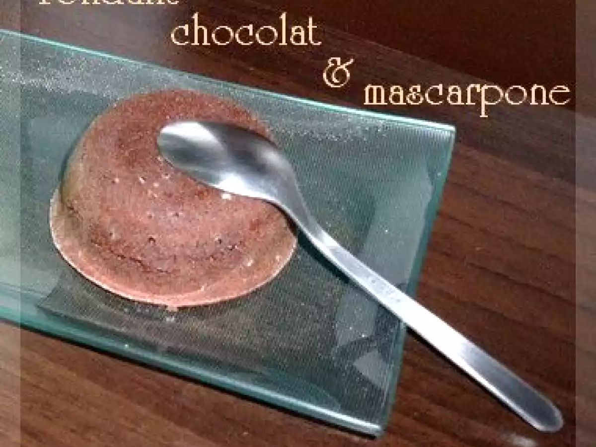 Fondant/coulant chocolat & mascarpone