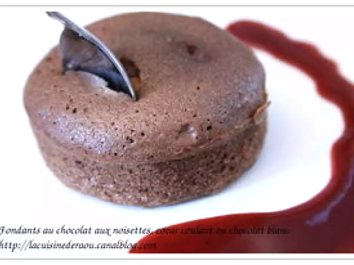 Fondants au chocolat aux noisettes, coeur coulant au chocolat blanc
