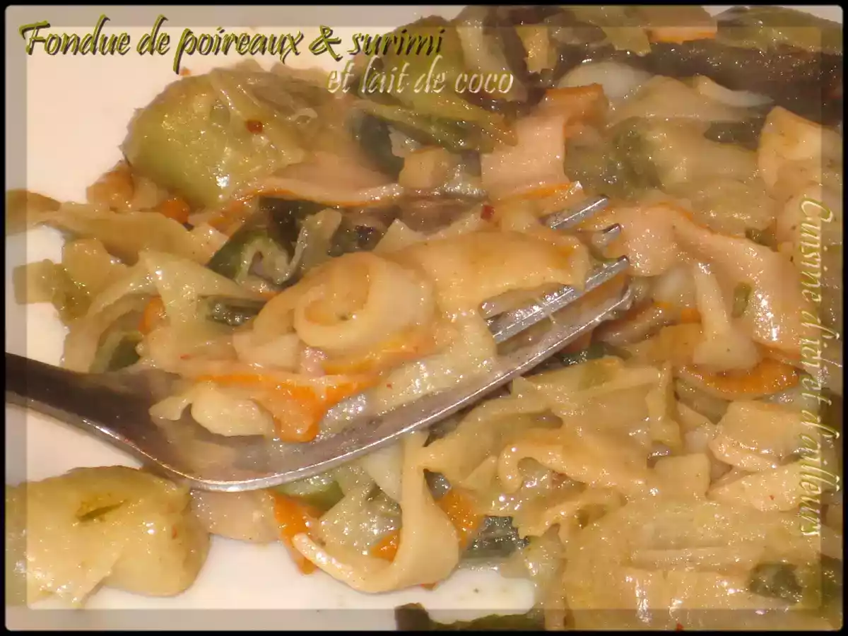 Fondue de poireaux et surimi au lait de coco - photo 2