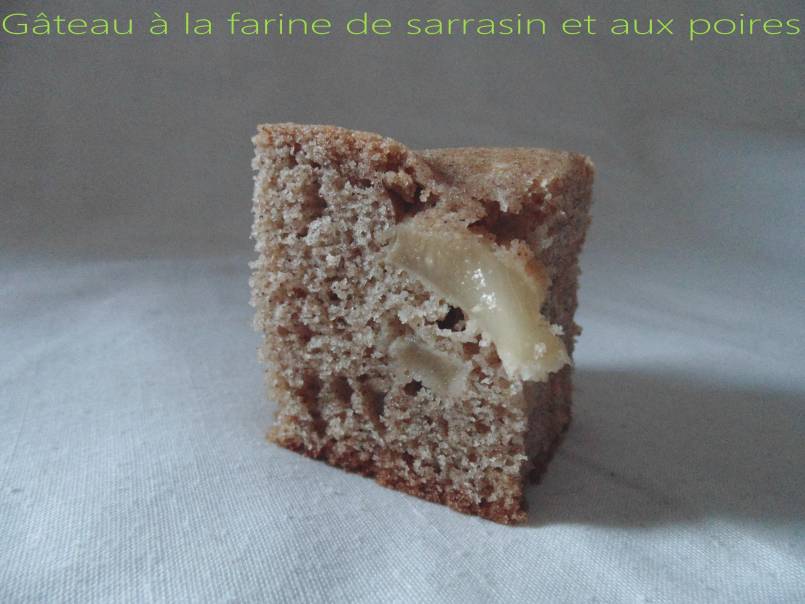 Gâteau à la farine de sarrasin et aux poires