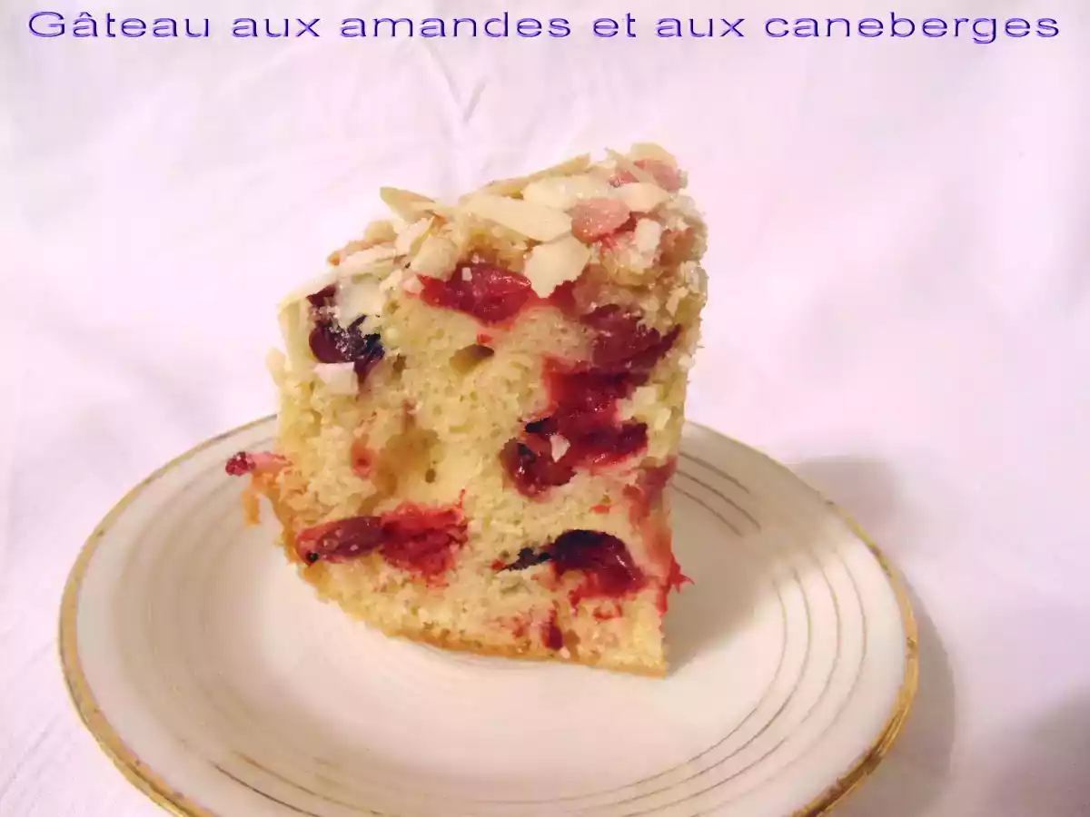 Gateau aux canneberges et aux amandes