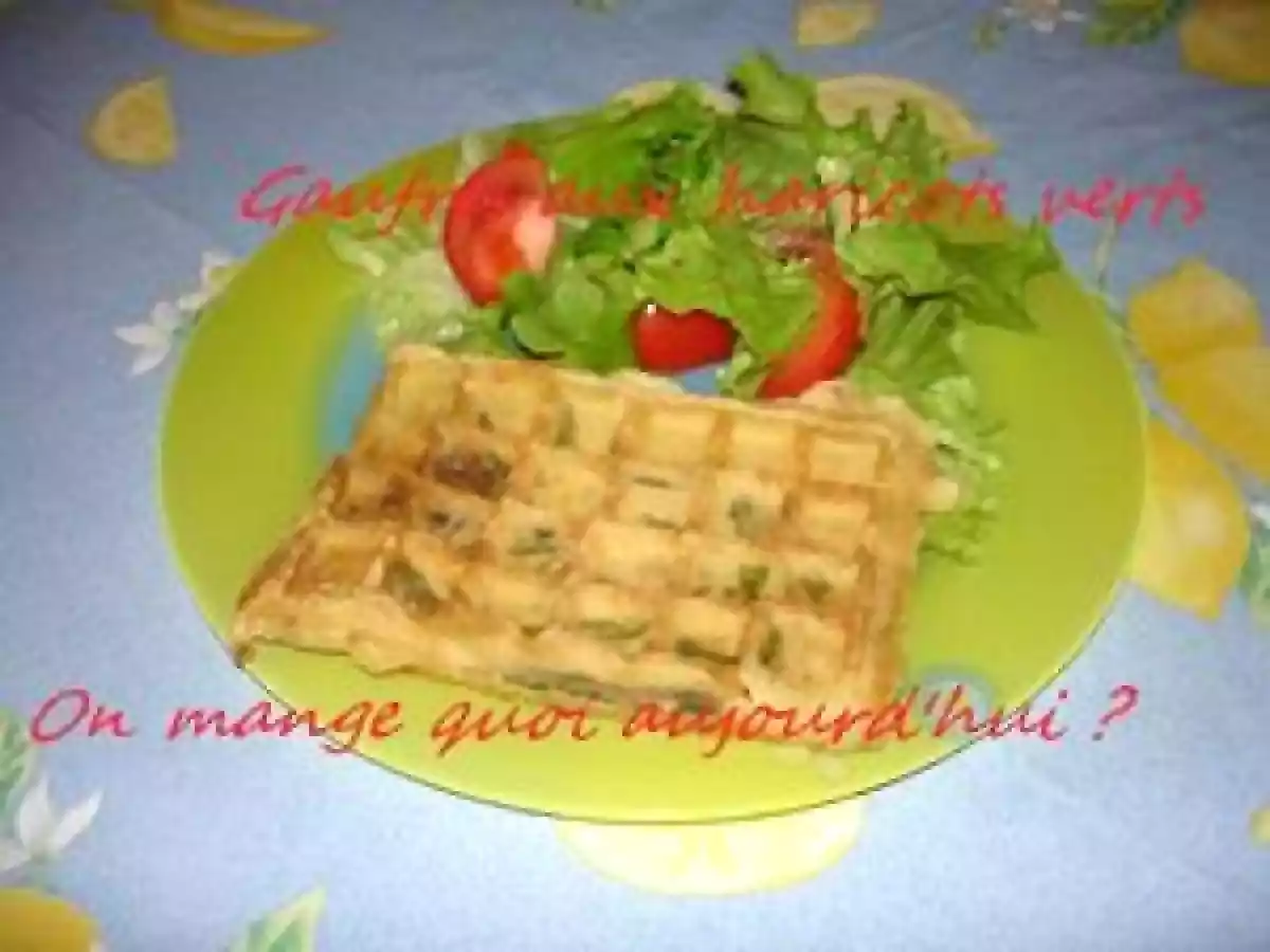 GAUFRES AUX HARICOTS VERTS ET SAUCE PERSILLEE