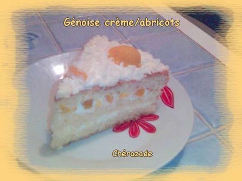 Génoise crème/abricots