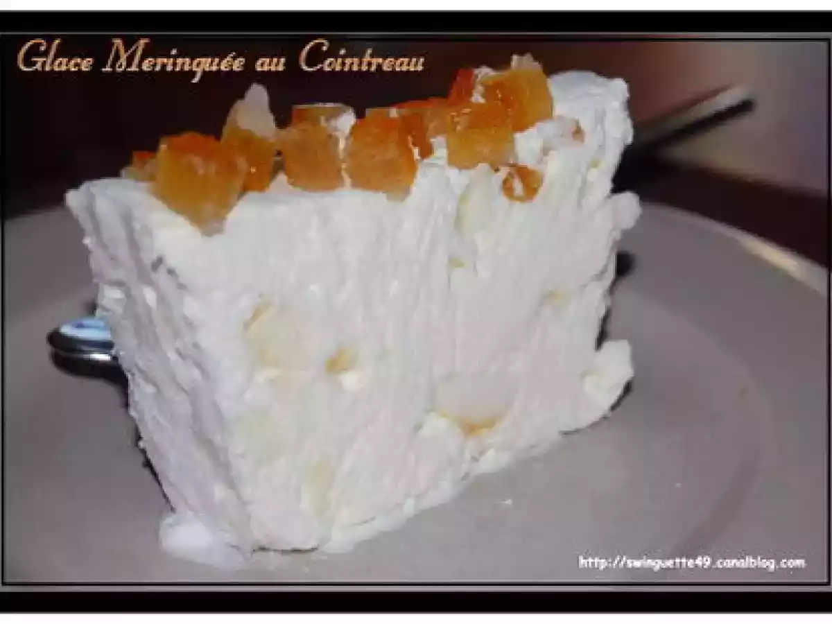 GLACE MERINGUEE AU COINTREAU