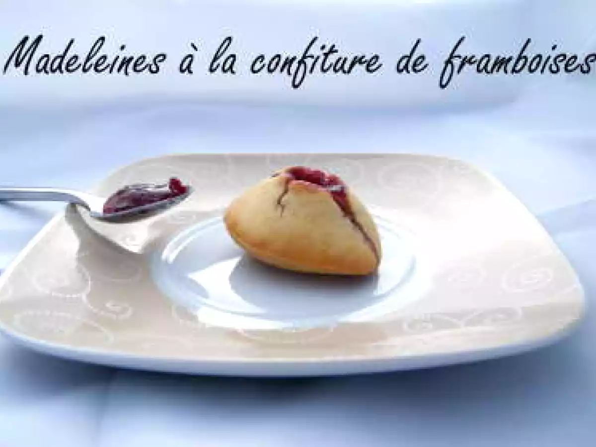 Madeleines à la confiture de framboises
