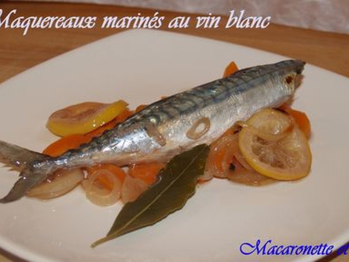 Recette de maquereaux marinés au vin blanc