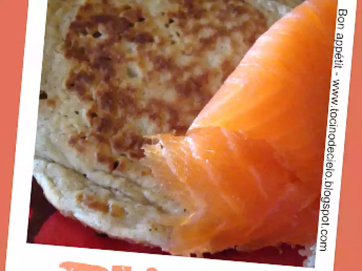 Mes blinis pour le saumon fumé - Mis blinis para el salmón ahumado