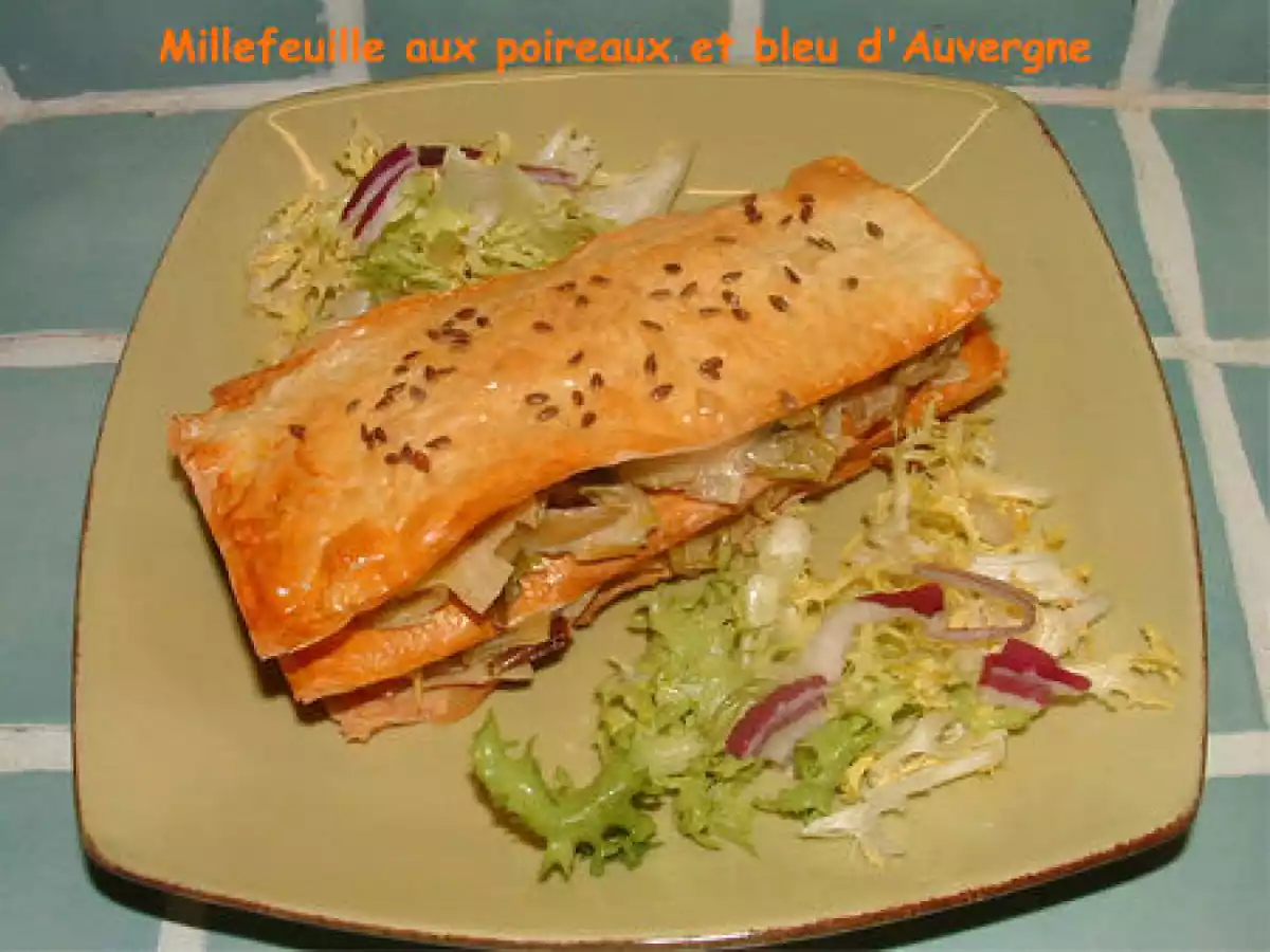 Millefeuille aux poireaux et bleu d'Auvergne