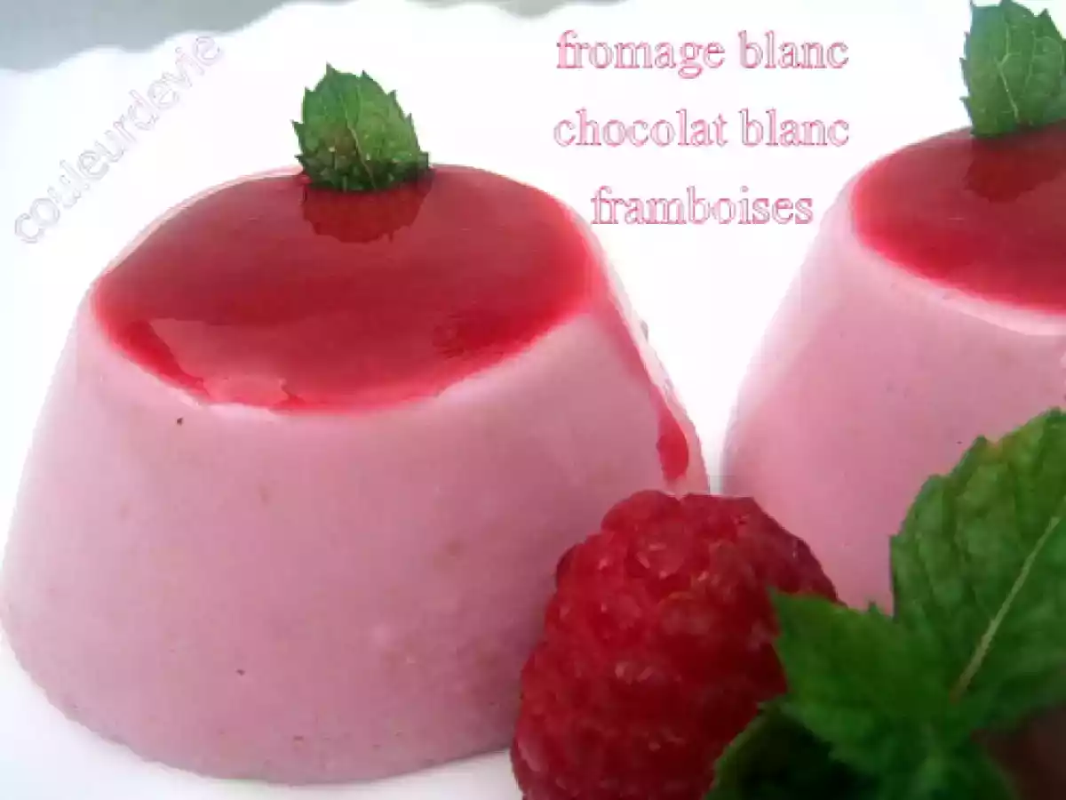 Mini-Bavarois express au fromage blanc, chocolat blanc et framboises