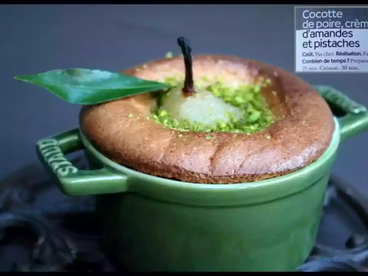 Mini cocottes de poire pochees epicee, sur lit d'amande et pistache ...