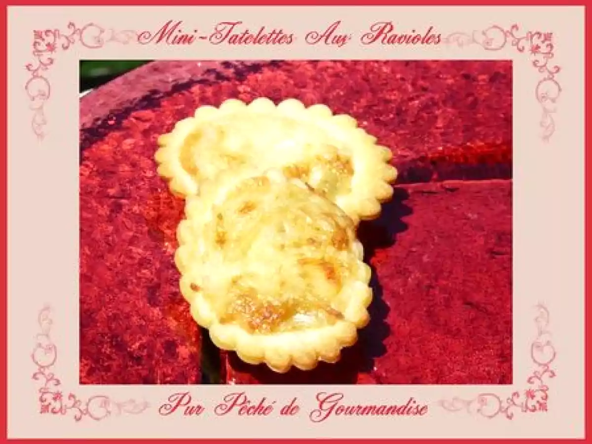 Mini-Tartelettes aux Ravioles du Dauphiné