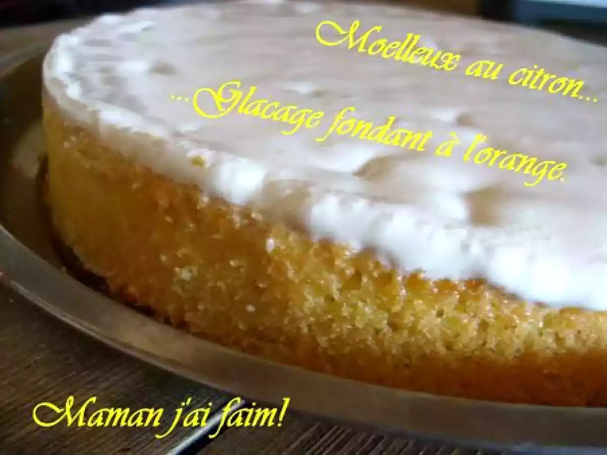 Moelleux au citron...glacage fondant à l'orange