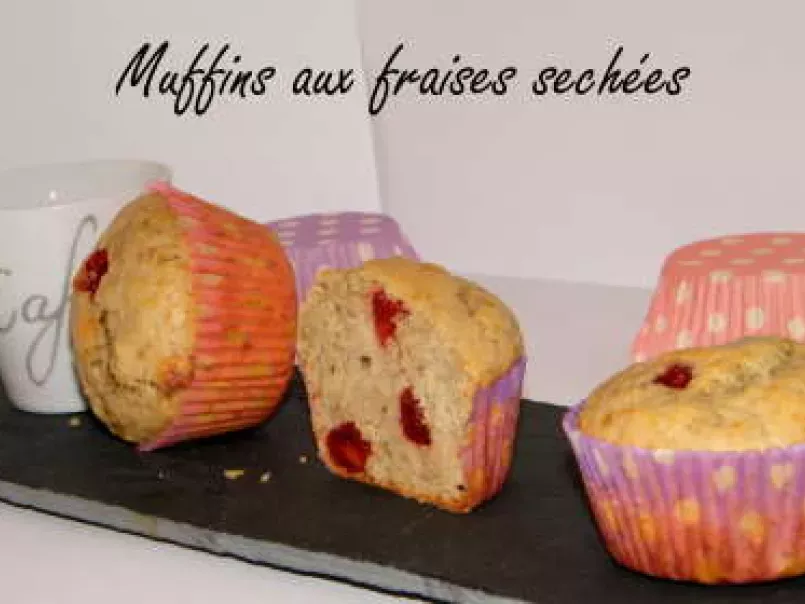 Muffins aux fraises sechées