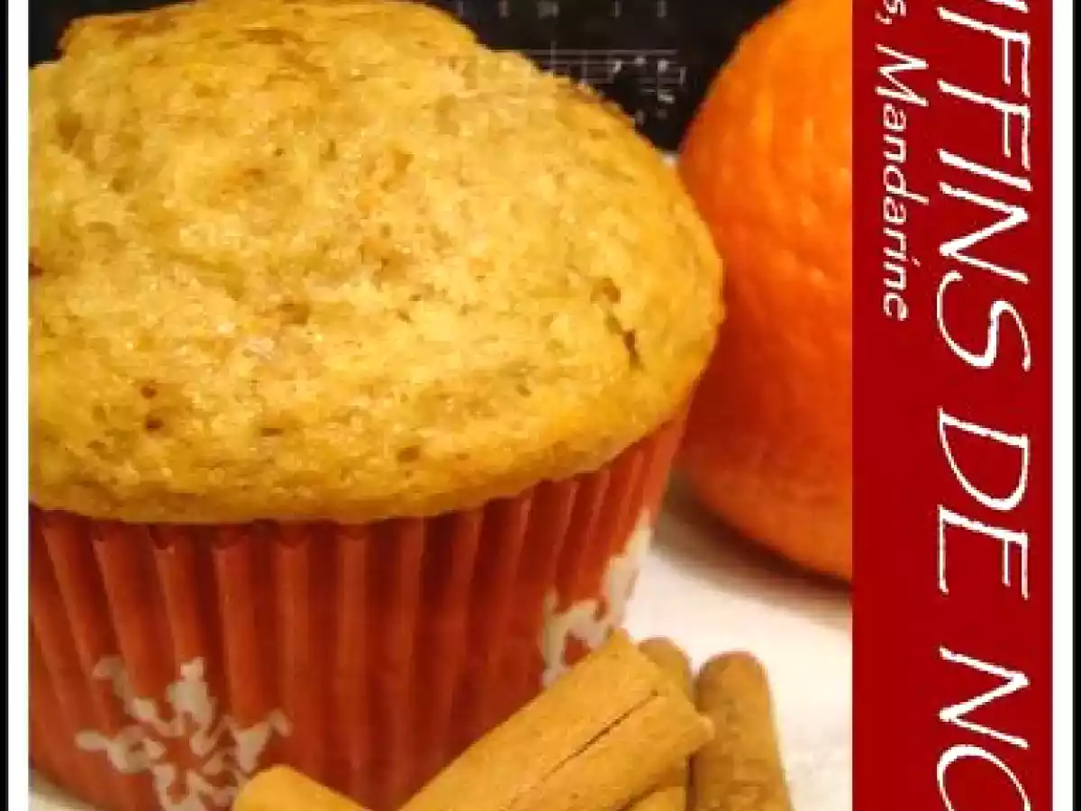Muffins de Noël : Epices et mandarine - photo 2