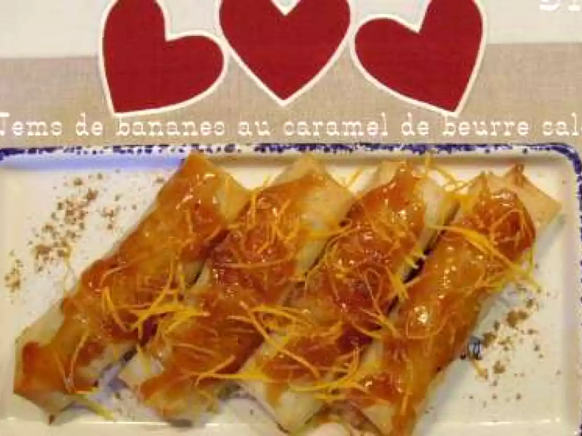 Nems de bananes au caramel au beurre salé et sa sauce orange