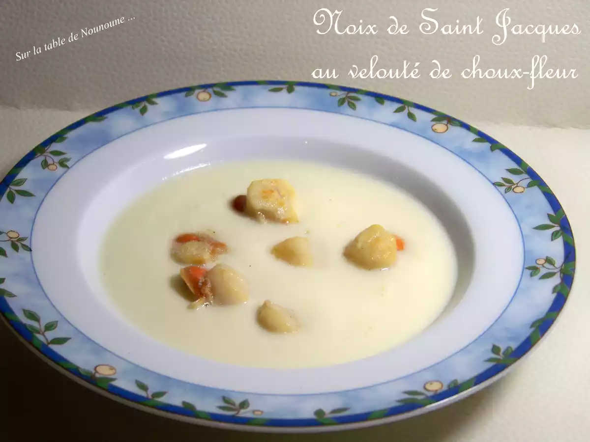 Noix de saint jacques au velouté de chou fleur