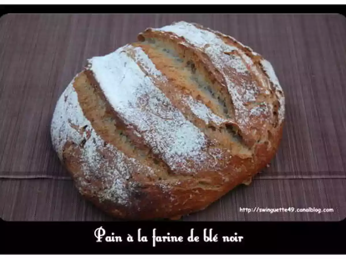 PAIN à la FARINE DE BLE NOIR au Levain Kayser - photo 2