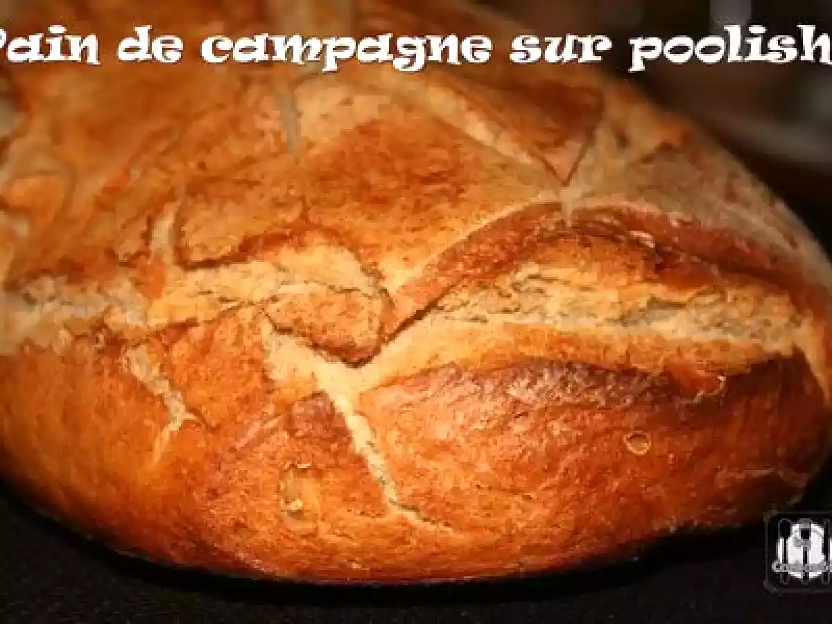 Pain de campagne sur poolish