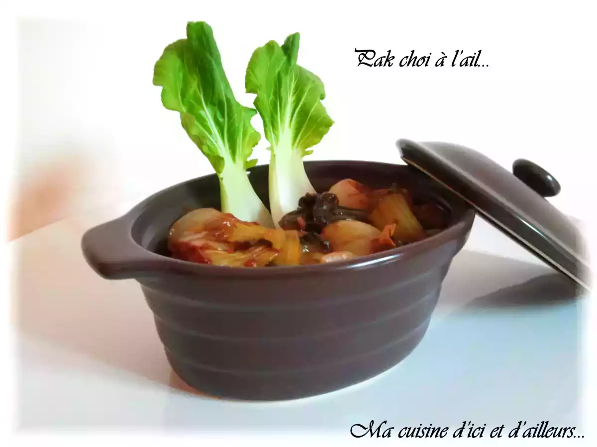 Pak choi à l'ail...