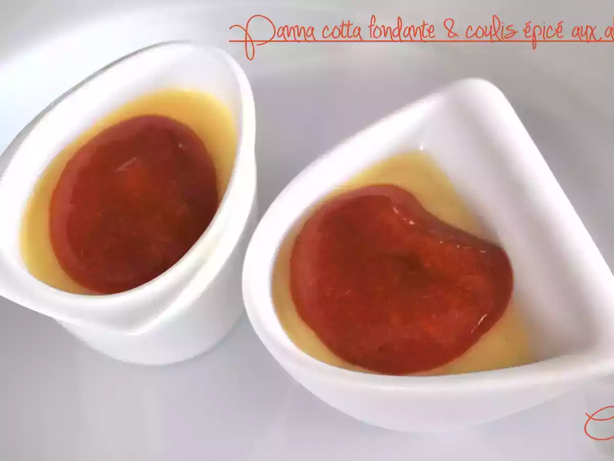 Panna cotta moelleuse coulis épicé aux abricots