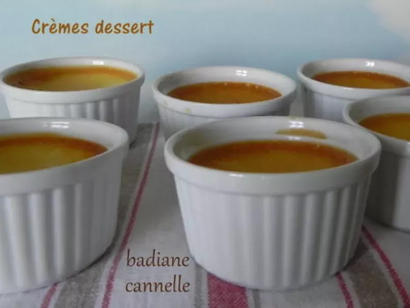 Petites crèmes dessert à la badiane et à la cannelle, sans gluten et sans lactose, photo 1