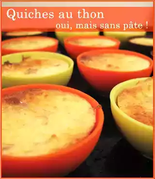 Petites quiches au thon... sans pte !