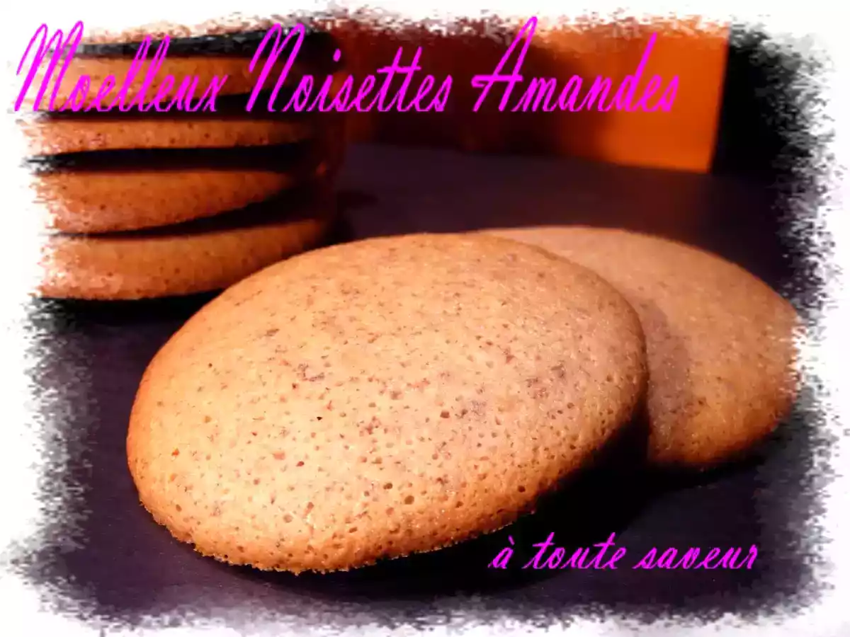 Petits moelleux noisettes amandes