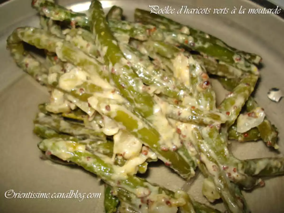 Poelée D'Haricots verts à la sauce moutarde.