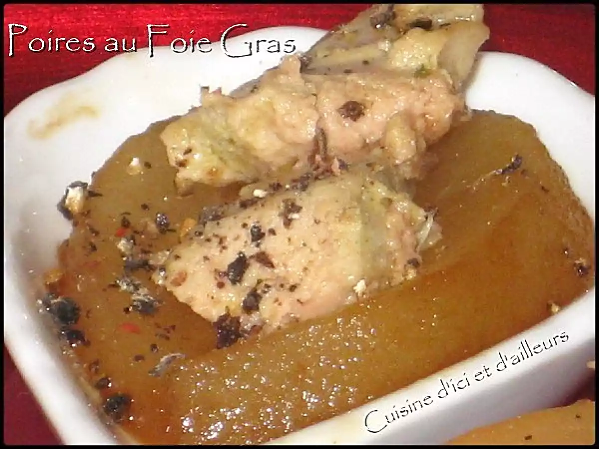 Poires au Foie Gras - photo 3