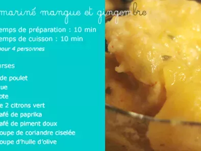 Poulet mariné mangue et gingembre