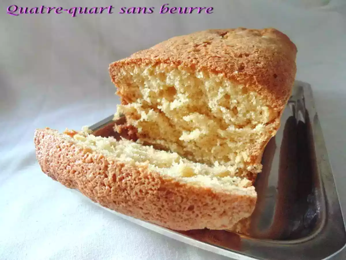 Quatre quart sans beurre