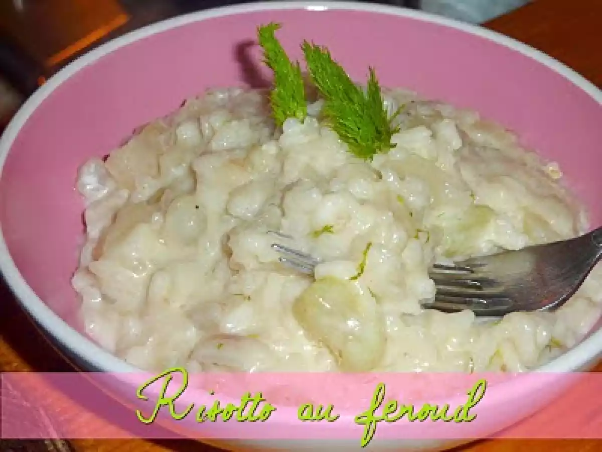 Risotto crémeux au fenouil