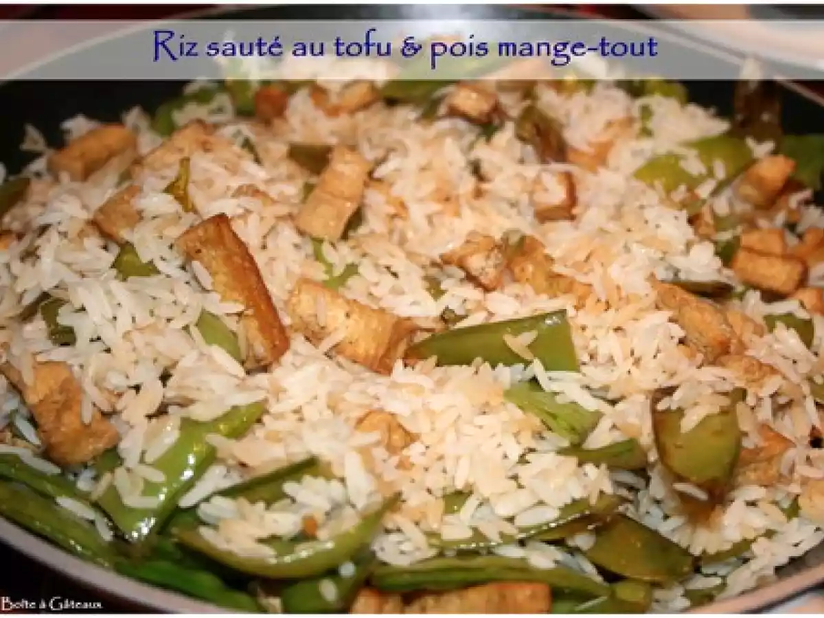 Riz au tofu & pois mange-tout