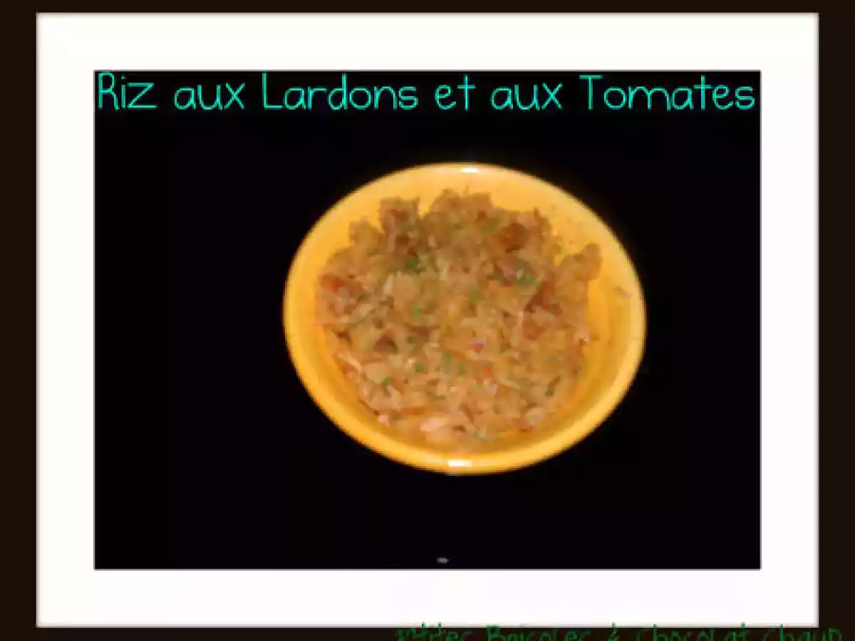 Riz aux Lardons et aux Tomates