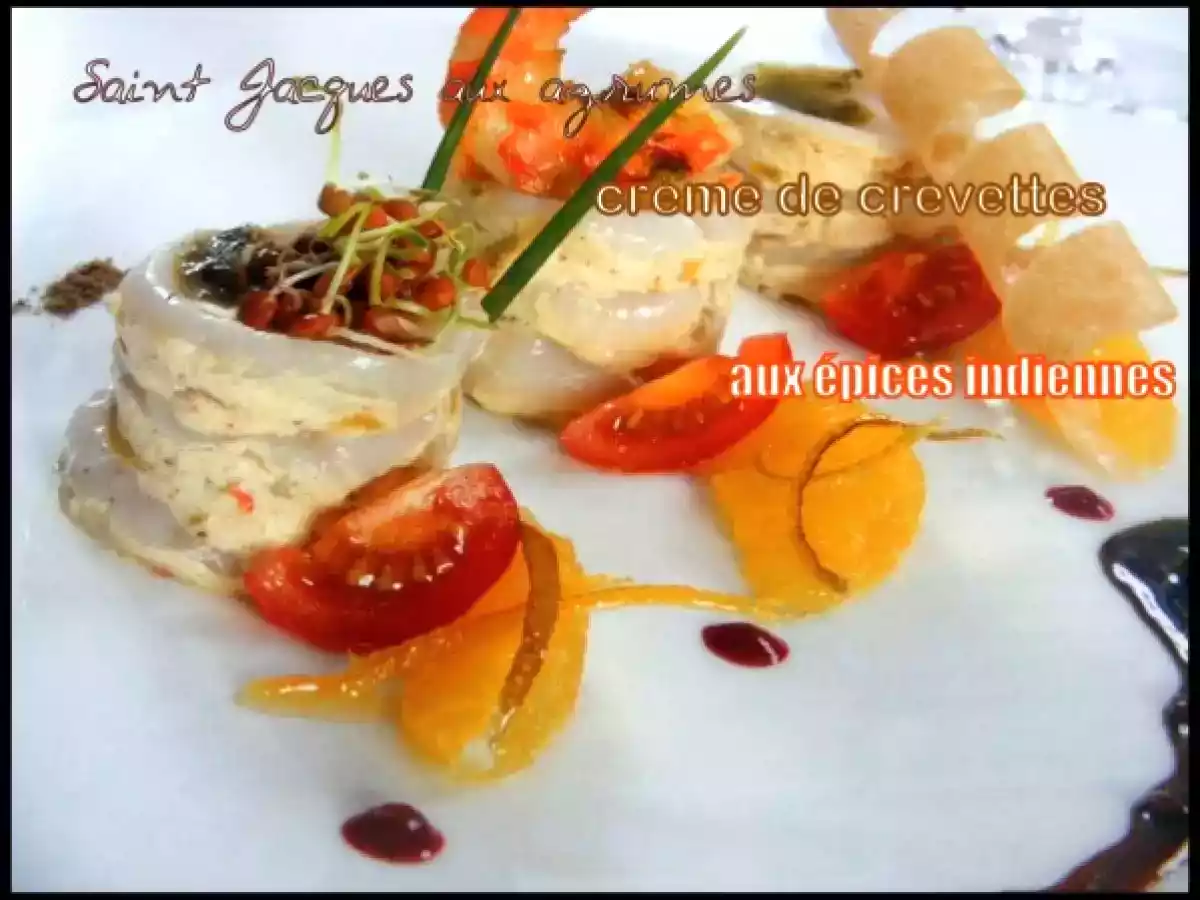 Saint Jacques aux agrumes et crème de crevettes aux épices indiennes