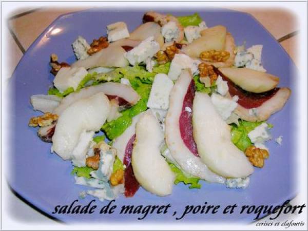 SALADE DE MAGRET SECHE AUX POIRES ET ROQUEFORT