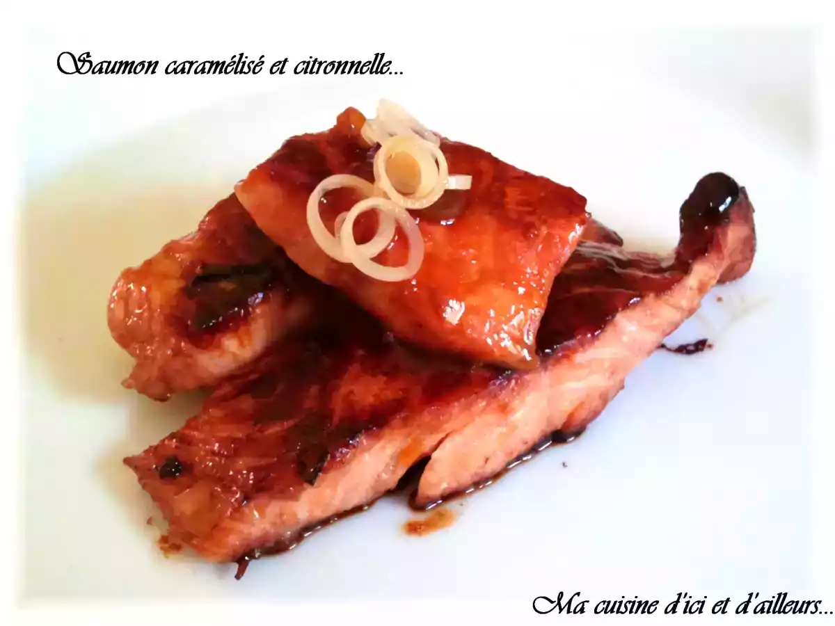 Saumon caramélisé et citronnelle...