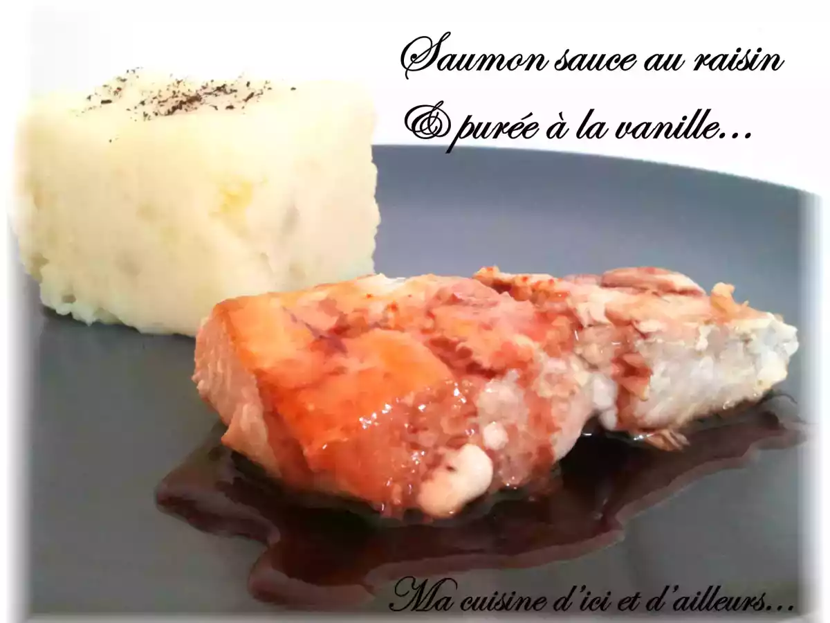 Saumon sauce au raisin...