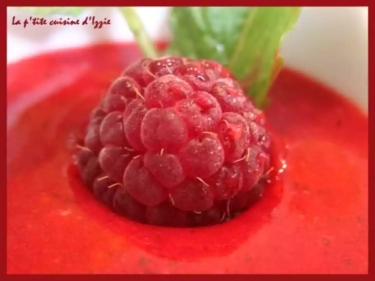 Soupe de framboises à la menthe .... colorée et épicée! - photo 4
