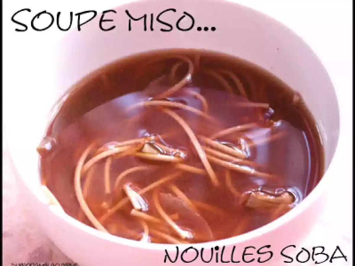 Soupe miso aux nouilles soba!!