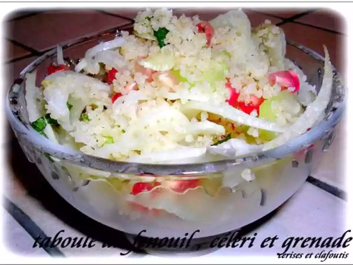 TABOULE FENOUIL, CELERI ET GRENADE