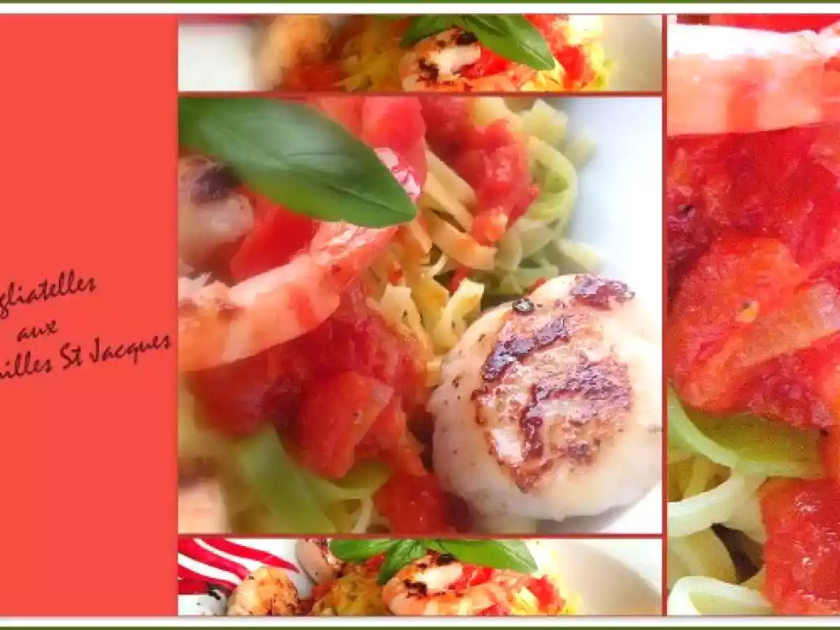 Tagliatelles aux coquilles St Jacques, concassée de tomates fraîches.