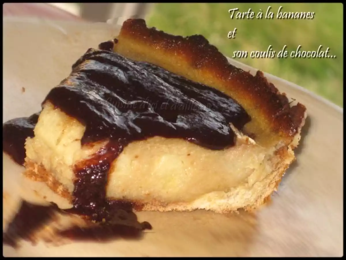 Tarte à la banane et son coulis de chocolat - photo 2