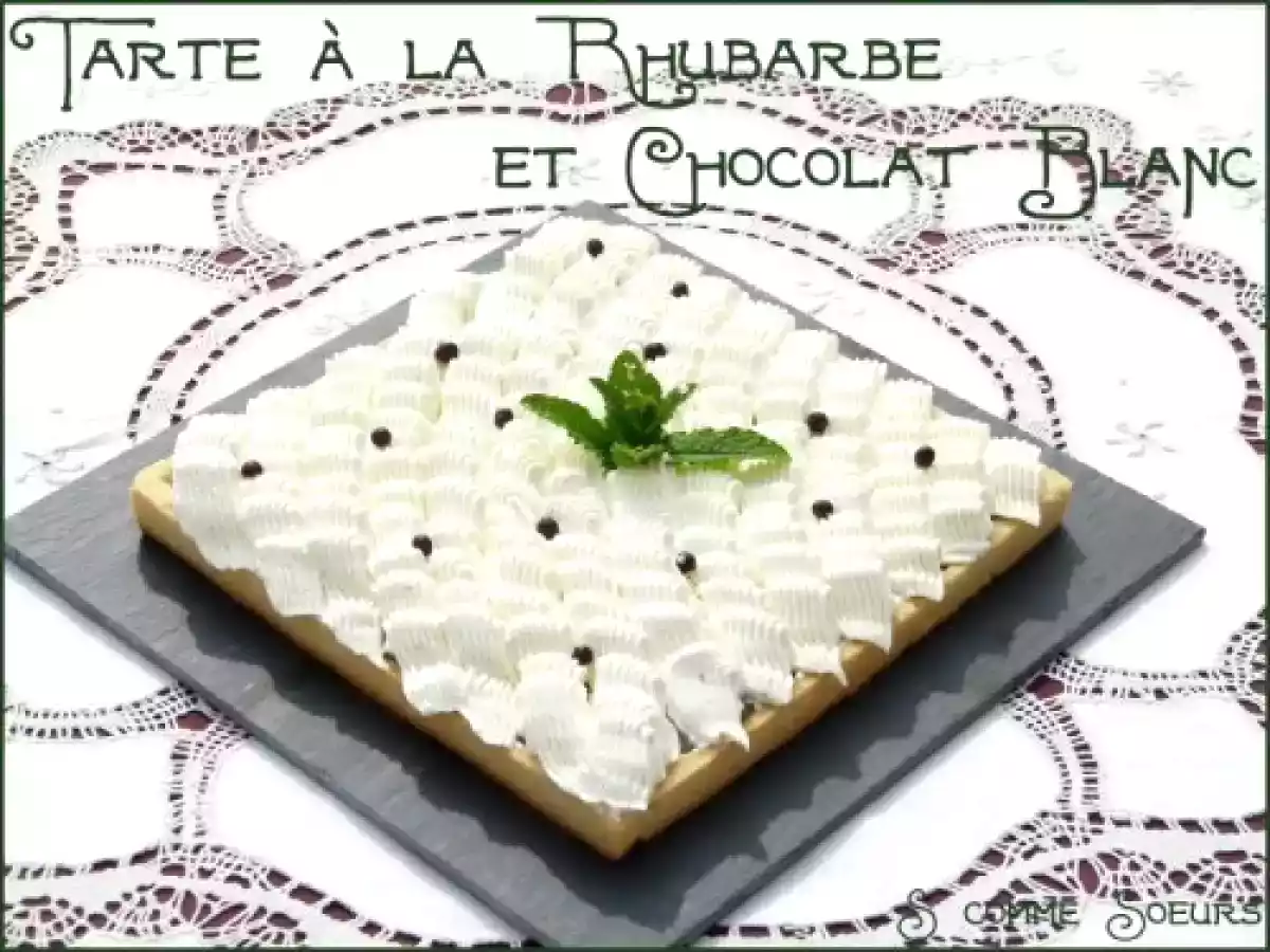 Tarte à la rhubarbe et chocolat blanc. - photo 2