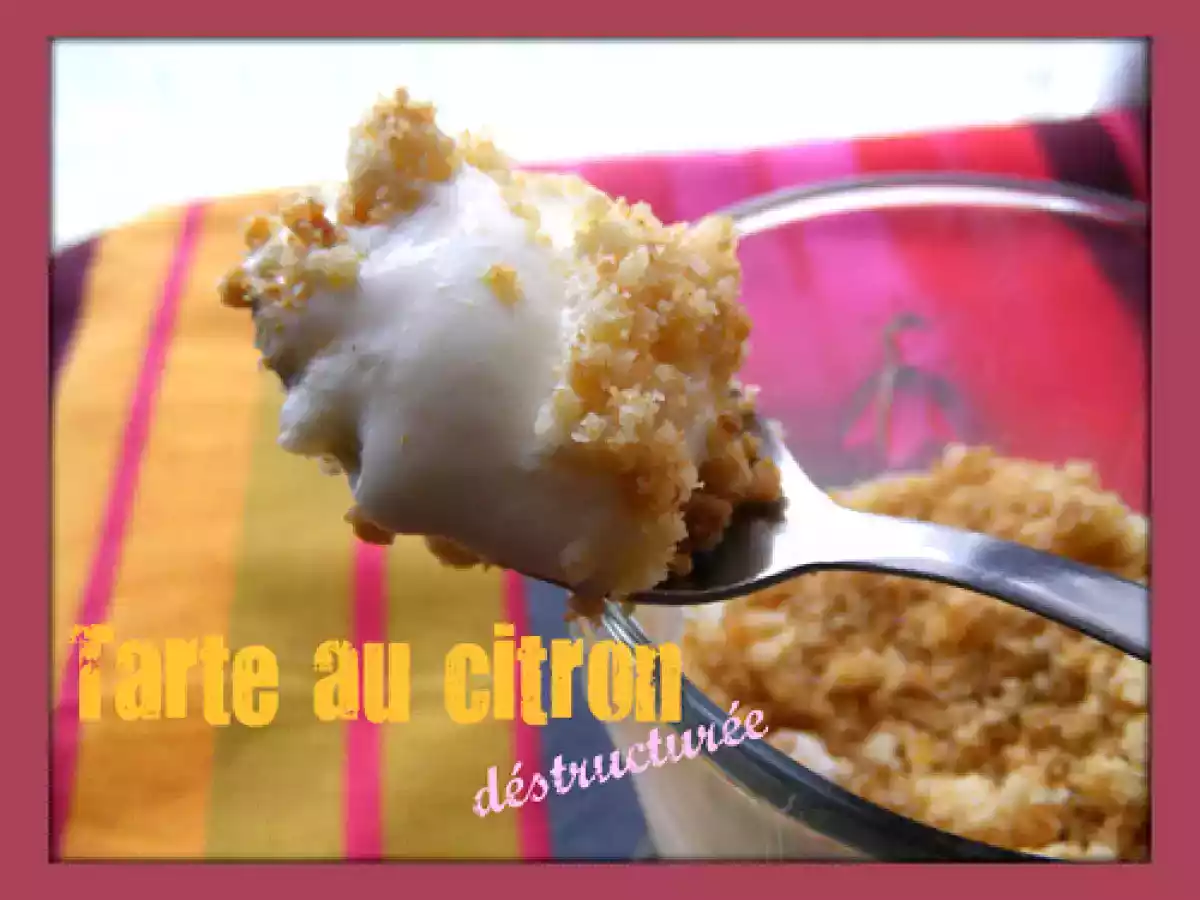 Tarte au citron déstructurée - photo 2