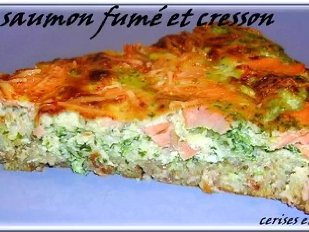 TARTE AU SAUMON FUME ET CRESSON ( PATE AUX FLOCONS 5 CEREALES )