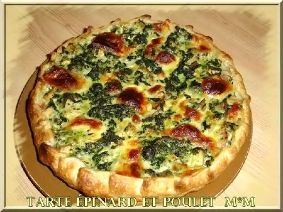 Tarte aux épinards et poulet