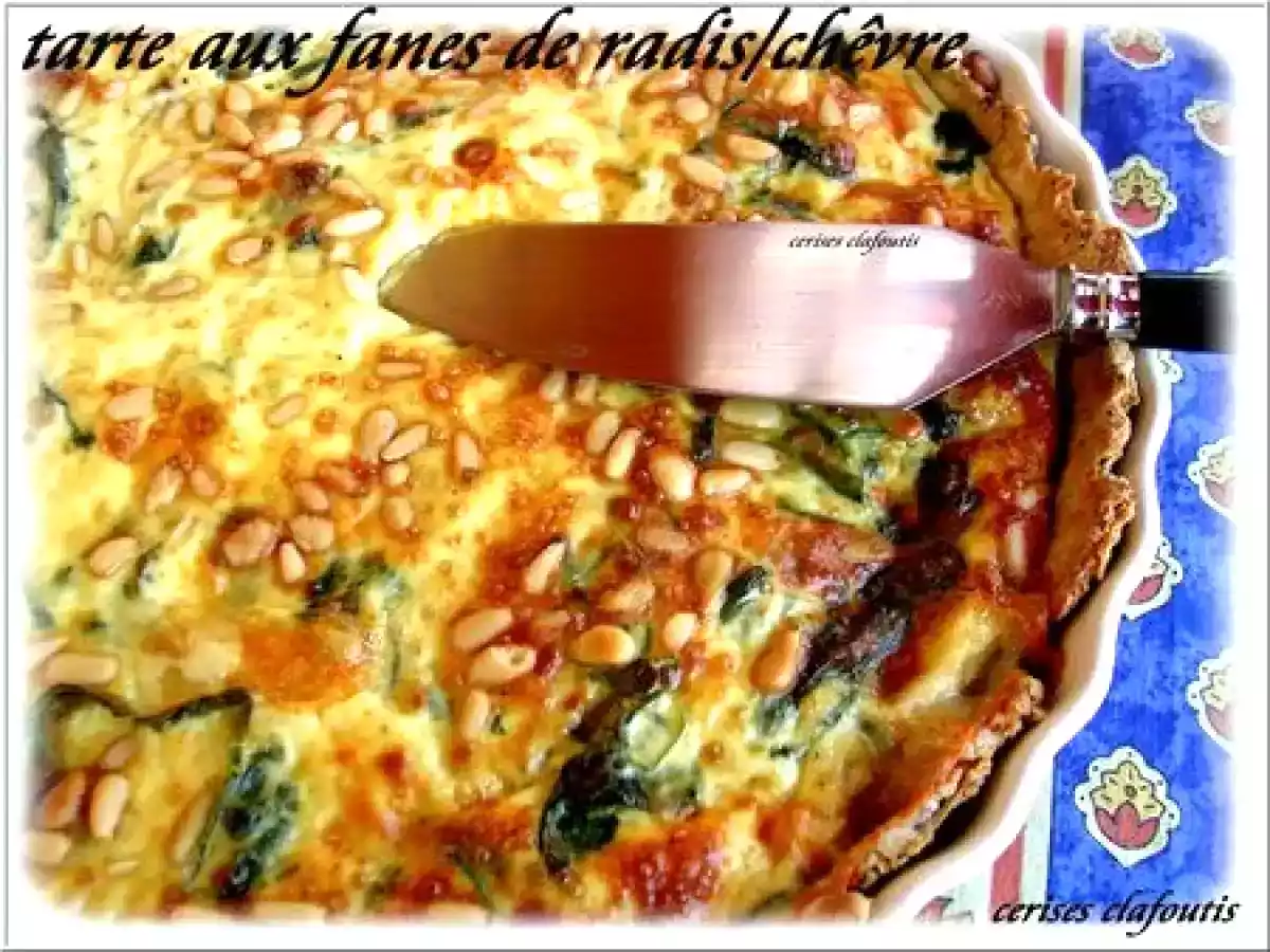 TARTE AUX FANES DE RADIS ET FROMAGE DE CHEVRE