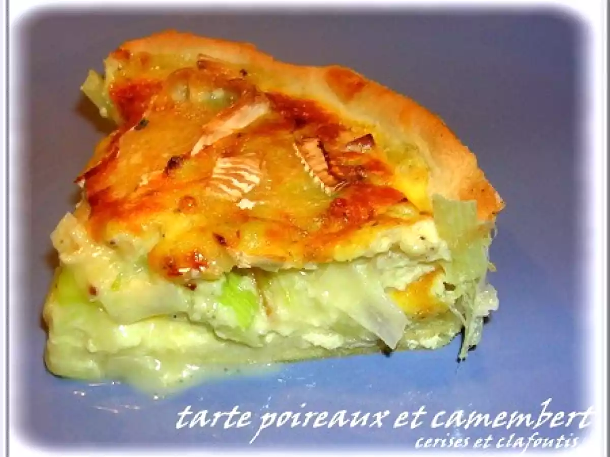 TARTE AUX POIREAUX ET CAMEMBERT