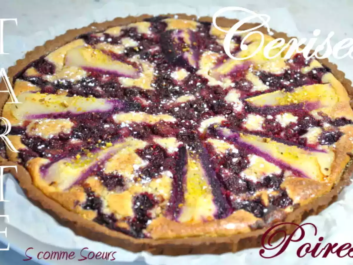 Tarte aux poires et aux cerises sur fond sablé au cacao